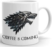 Mug Coffee is Coming - Game of Thrones